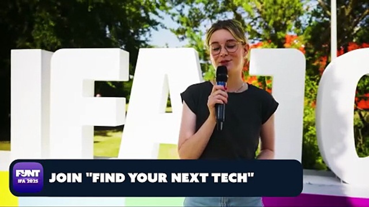 Find Your Next Tech 2025: Unser Trailer zum Live-Event von der IFA in Berlin
