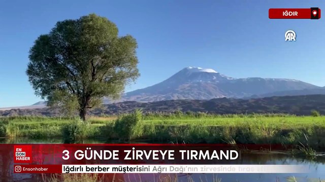Iğdırlı berber müşterisini Ağrı Dağı’nın zirvesinde tıraş etti