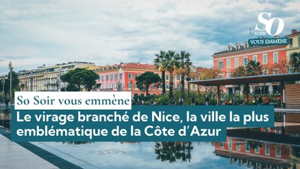 So Soir vous emmène : le virage branché de Nice, la ville la plus emblématique de la Côte d’Azur