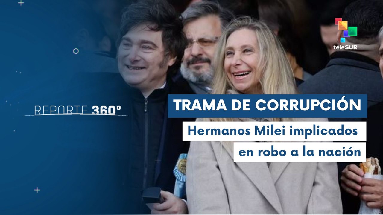 Reporte 360 26-08 Pdte. Milei admite que su gobierno roba recursos al país