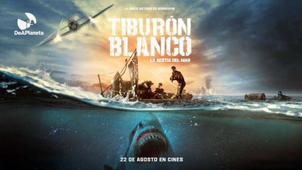 Tráiler de Tiburón blanco. La bestia del mar