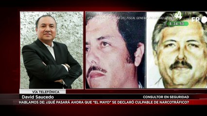 David Saucedo habla sobre ¿Qué pasará ahora que "El Mayo" se declaró culpable?