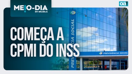 Começa a CPMI do INSS | Meio-Dia em Brasília - 26/08/2025