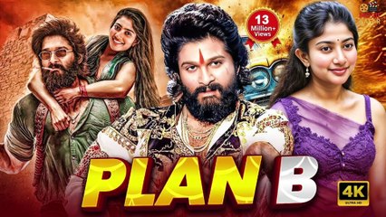 Plan B (2025) | Allu Arjun, Sai Pallavi Hindi Dubbed Action Movie | Full HD Movie