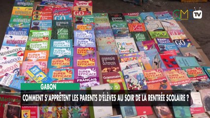 [#Reportage] Gabon : comment s’apprêtent les parents d'élèves au soir de la rentrée scolaire ?