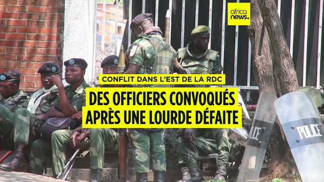 RDC : des officiers supérieurs convoqués suite à une défaite face au M23