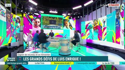Gagner de nouveau et se réinventer : Les défis de Luis Enrique ! - L'Équipe de Greg - extrait