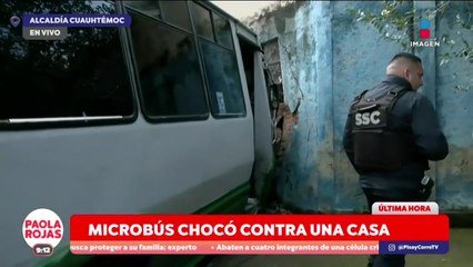 Microbús se estrella contra casa tras chocar con camioneta | DPC con Paola Rojas