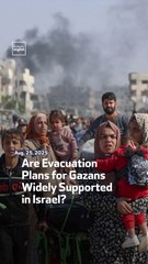 Are Evacuation Plans for Gazans Widely Supported in Israel?