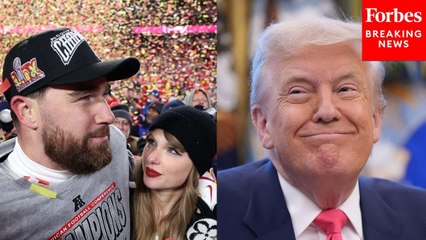 President Trump Reacts To Engagement Of Taylor Swift And Travis Kelce