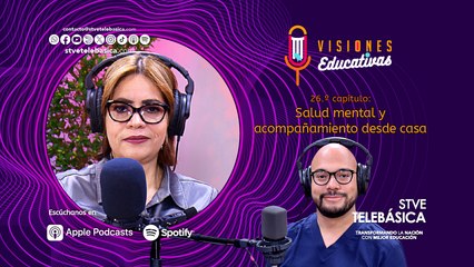 Avance de visiones educativas: Salud mental y acompañamiento desde casa