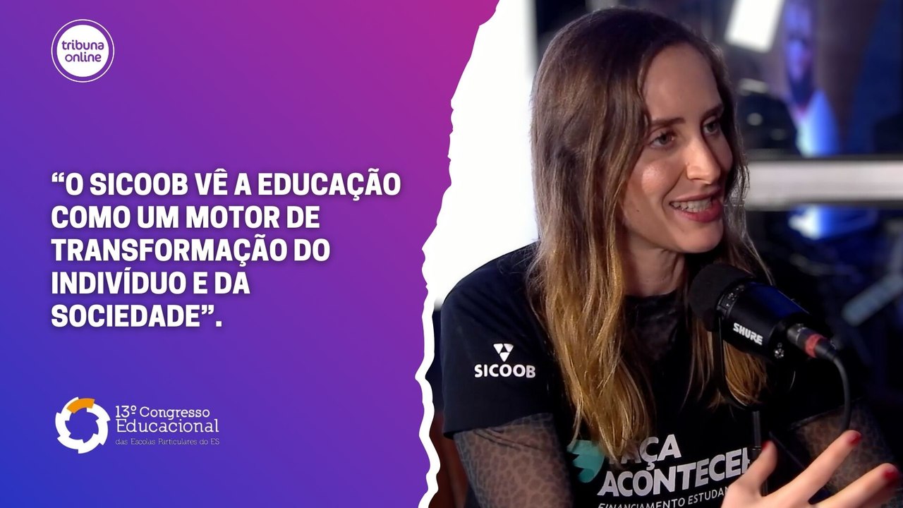 Caroline Gobbo, supervisora de crédito do Sicoob | 13º Congresso das Escolas Particulares do ES