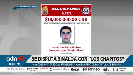 EE.UU. ofrece 15 MDD por "Mayito Flaco", heredero de Zambada y líder del Cártel de Sinaloa