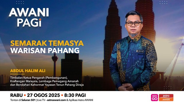 AWANI Pagi: Semarak temasya warisan Pahang