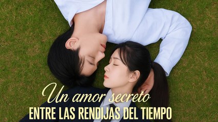 Un amor secreto entre las rendijas del tiempo en Español