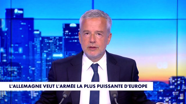 Le billet d'humeur de Romain Desarbres : «L'Allemagne veut l'armée la plus puissante d'Europe»