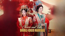 Choices And Fate - Double-Edged Marriage – Full HD Movie [English Sub] | Watch Till The End