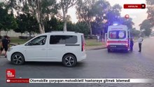 Antalya'da motosikletli hastaneye gitmek istemedi