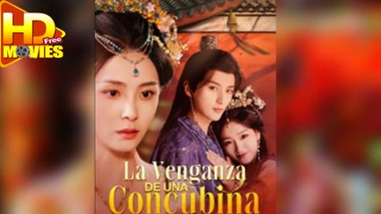 La Venganza De Una Concubina Completa en Español