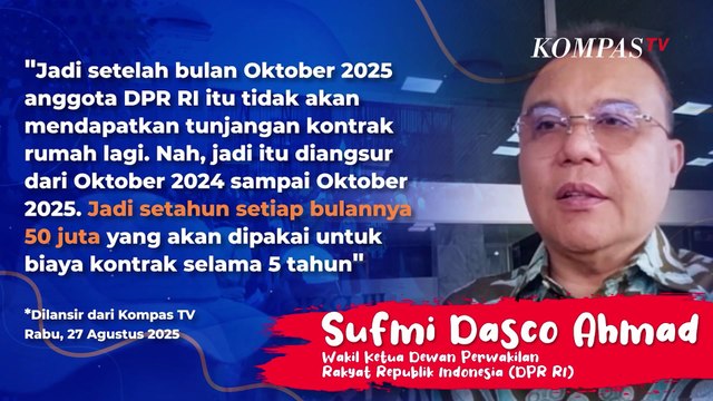 Gaji dan Tunjangan Anggota DPR Rp600 Juta, Dasco: Itu Diangsur untuk Kontrak Rumah 5 Tahun | SINAU