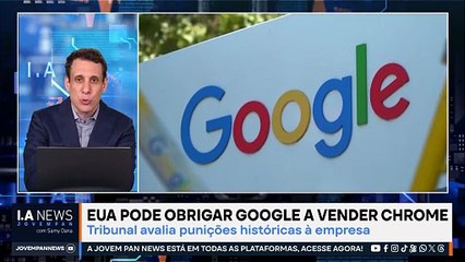 Samy Dana: Google pode ser obrigado a vender o Chrome | IA NEWS