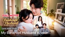 My Bankrupt Husband Is Leveling Up /Marriage, My Shortcut To Wealth - Full Movie