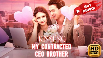 Kissing My Contracted Ceo Brother Hd - Drama Shortfilms Hot