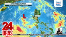 LPA sa silangan ng Luzon, nawala na; bagong LPA, nabuo sa kanluran | 24 Oras