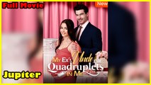 My Ex's Uncle Put Quadruplets In Me - Full Movie