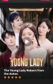The young lady reborn from the ashes - FULL MOVIES ENGLISH SUB