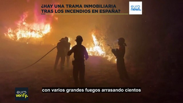 Euroverify: No, los incendios forestales de España no fueron provocados para despejar terrenos para proyectos de construcción