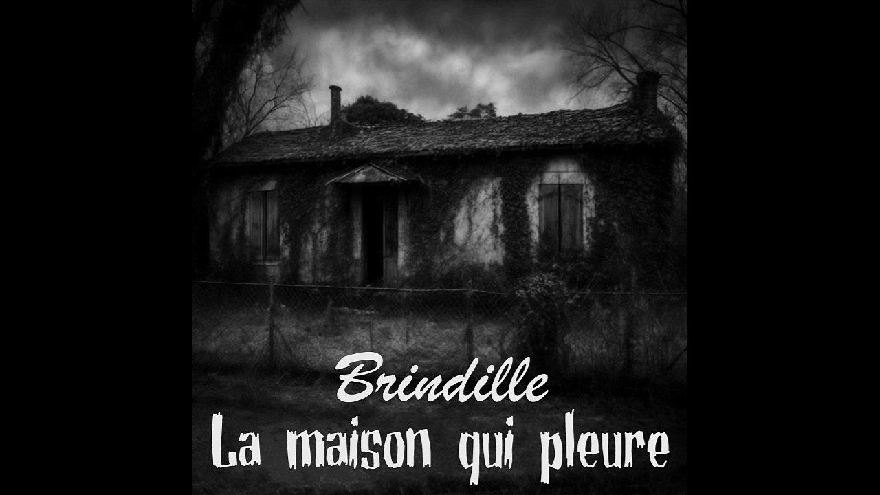 La maison qui pleure - Brindille