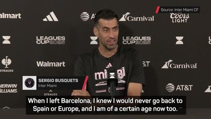 Busquets to choose between Miami extension or retirement