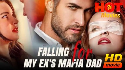 Falling For My Ex's Mafia Dad Hd - Best Drama Shortfilms Hot - Full