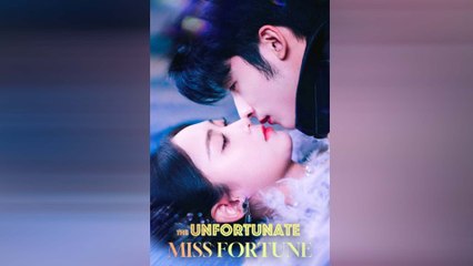 La Desafortunada Señorita Fortuna Drama Chino En Español - HerSceneDaily