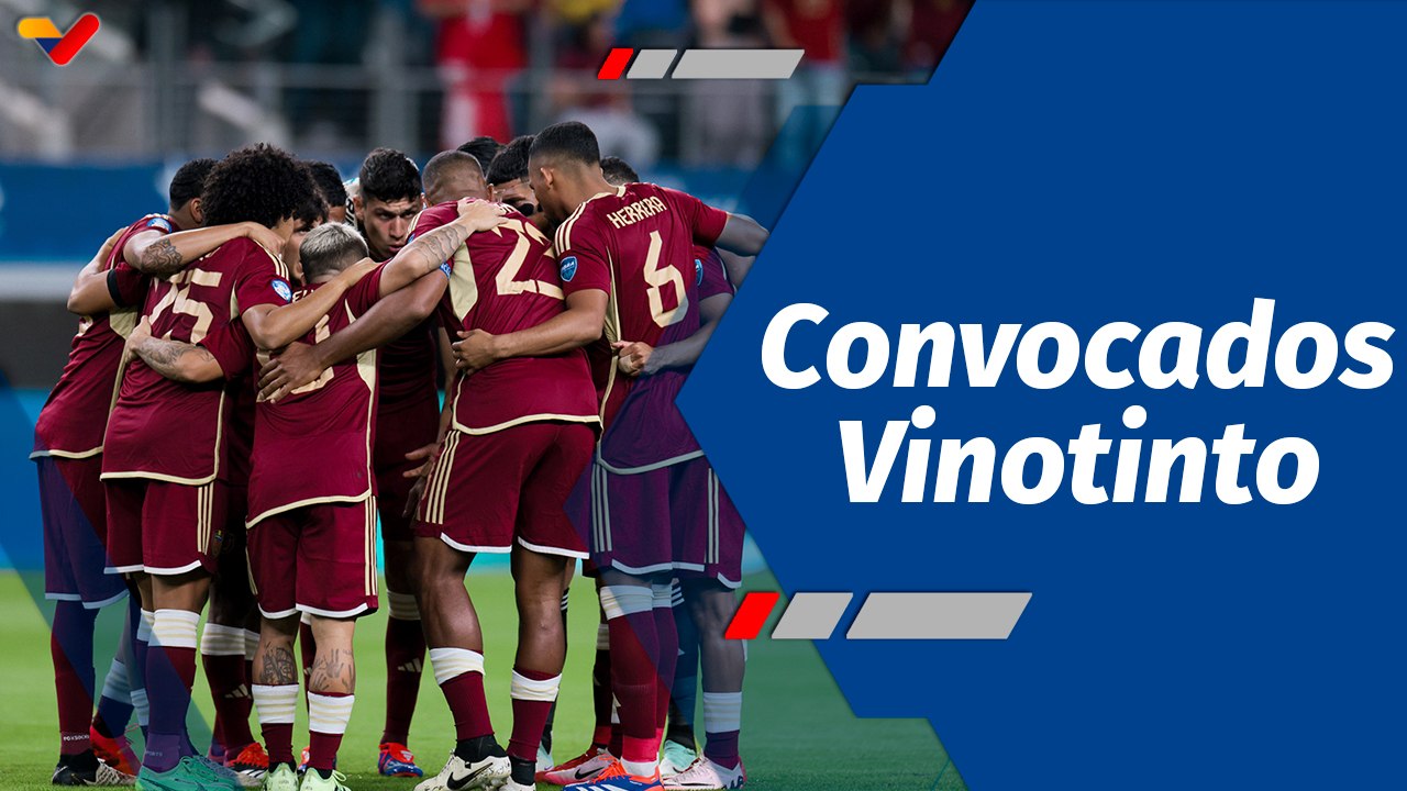 Deportes VTV | La Vinotinto anuncia convocados para la eliminatoria sudamericana