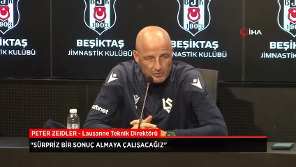 Lausanne Teknik Direktörü Peter Zeidler: Sürpriz bir sonuç almaya çalışacağız