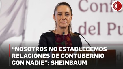 Sheinbaum: no se encubrirá a nadie, incluidos políticos, que pudieran estar involucrados con el crimen organizado