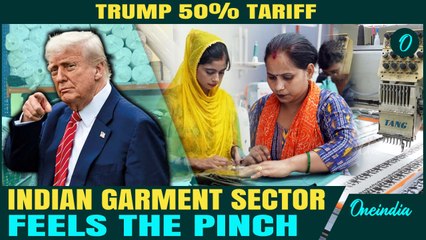 Indian garment exporters face Trump’s 50% tariff shock| Oneindia Ground Report