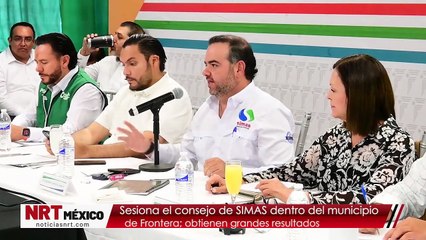 Sesiona el consejo de SIMAS dentro del municipio de Frontera; obtienen grandes resultados