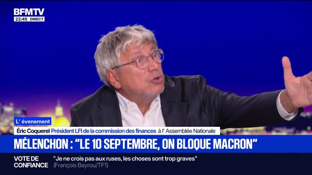 Crise politique: La politique menée depuis 2017 est en train d'aggraver la situation économique , estime Eric Coquerel, président LFI de la commission des finances