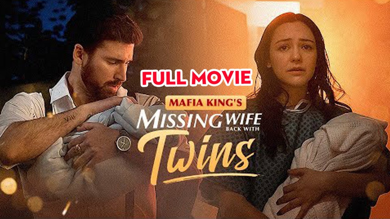 Mafia King's Missing Wife Back With Twins - Full