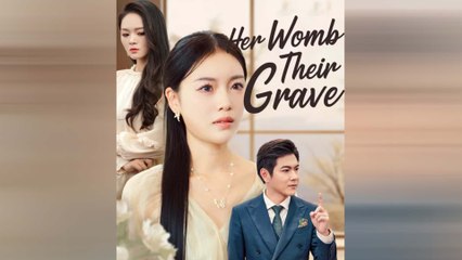 Her Womb Their Grave