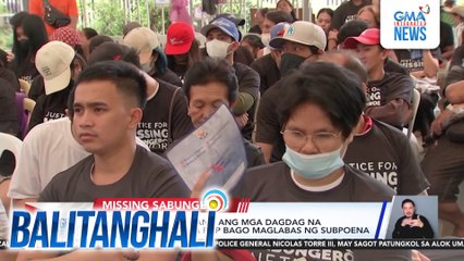 DOJ, hinihintay na lang ang mga dagdag na dokumento mula sa PNP bago maglabas ng subpoena | Balitanghali