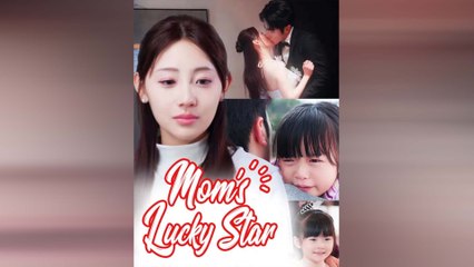Mom's Lucky Star Chinese Drama