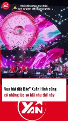 VUA HÀI ĐẤT BẮC XUÂN HINH cũng có những lúc SỢ HÃI như thế này