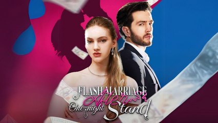 Flash Marriage After One-Night Stand – Full HD Movie [English Sub] | Watch Till The End