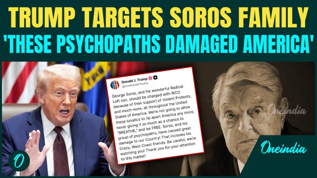 Trump Demands Criminal Prosecution of George Soros Under RICO Act, Calls him 'Psychopath' Publicly