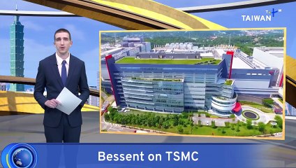 US Treasury Secretary Flags Taiwan Chip Dependence Risk