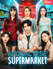 Apocalypse Supermarket Chinese Drama - HerSceneDaily